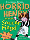 Cover image for Horrid Henry and the Soccer Fiend